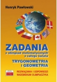Zadania z olimpiad matematycznych z całego świata - trygonometria i geometria