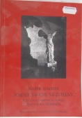 "...Pomnik trochę niezupełny..."