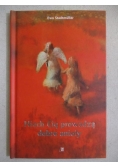 Niech Cię prowadzą dobre anioły