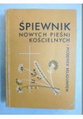 Śpiewnik nowych pieśni kościelnych i piosenek religijnych