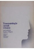 Fliegera  Stefan -  Traumatologia szczęk i twarzy