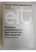 Podstawy probabilistyczne teorii systemów informacyjnych