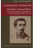 Zapomniany inspirator Theodule Armand Ribot