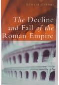 The Decline and Fall of the Roman Empire