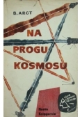Na progu kosmosu