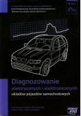 Diagnozowanie elektrycznych i elektronicznych układów pojazdów samochodowych Podręcznik M.12.1