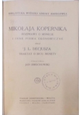 Mikołaja Kopernika rozprawy o monecie i inne pisma ekonomiczne oraz J.L. Decjusza traktat o biciu monety