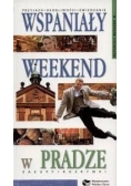 Wspaniały weekend w Pradze
