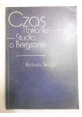 Czas i trwanie. Studia o Bergsonie