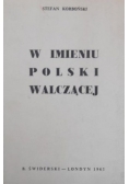 W imieniu Polski Walczącej
