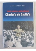 Naród i państwo w myśli politycznej Charles'a de Gaulle'a