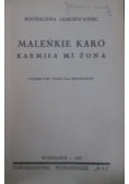 Maleńkie Karo, 1937 r.
