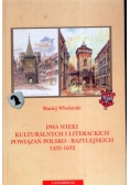 Dwa wieki kulturalnych i literackich powiązań polsko-bazylejskich.