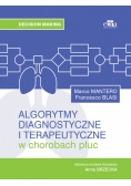 Algorytmy diagnostyczne i terapeutyczne w chorobach płuc