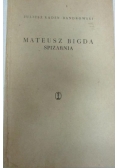Mateusz Bigda.Spiżarnia, Tom III