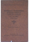 Pionierzy odrodzenia narodowego i politycznego na śląsku 1945 r.