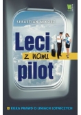 Leci z nami pilot. Kilka prawd o liniach lotniczych, Nowa