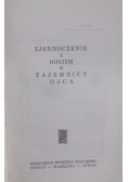Zjednoczenie z Bogiem w Tajemnicy Ojca