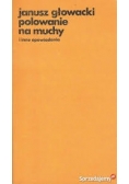 Polowanie na muchy i inne opowiadania