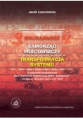 Solidarność. Samorząd pracowniczy.Transformacja systemu