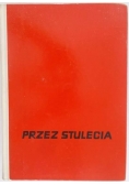 Przez stulecia