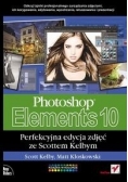 Photoshop Elements 10: Perfekcyjna edycja zdjęć