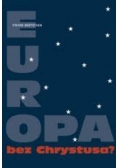 Europa bez Chrystusa?