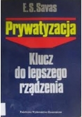 Prywatyzacja. Klucz do lepszego rządzenia