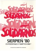 Sierpień' 80 co pozostało z tamtych dni
