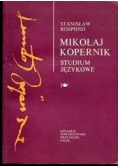 Mikołaj Kopernik. Studium językowe
