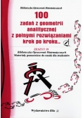 100 zadań z geometrii analitycznej z pełnymi rozwiązaniami krok po kroku