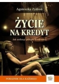 Życie na kredyt , Nowa