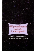 W poszukiwaniu mądrości i misteryjności