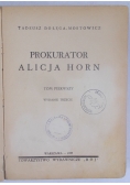 Prokurator Alicja Horn, tom I, 1939 r.