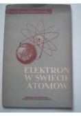 Elektron w świecie atomów