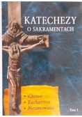 Katechezy o Sakramentach