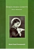 Święta Maria Goretti życie i modlitwy