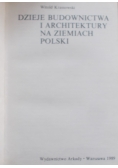 Dzieje budownictwa i architektury na ziemiach Polski Tom 1