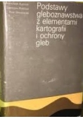 Podstawy gleboznastwa z elementami kartografii i ochrony gleb