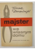 Majster we własnym domu