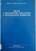 Prace z pragmatyki , semantyki...