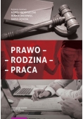 Prawo rodzina praca