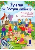 Żyjemy w Bożym świecie 1 Religia podręcznik z płytą CD