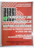 Konspiracyjne organizacje niepodległościowe