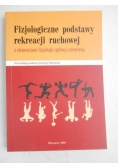 Fizjologiczne podstawy rekreacji ruchowej