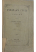 Podstawy etyki i prawa, 1891 r.