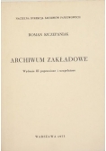 Archiwum zakładowe - wydanie III poprawione i uzupełnione