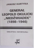 Generał Leopold Okulicki "Niedźwiadek" (1898-1946)