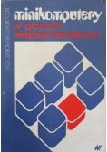 Minikomputery w pracach eksperymentalnych
