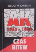 AK 1943-1945. Czas bitew